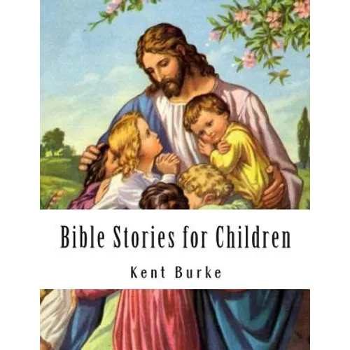 Bible Stories for Children: New Testiment