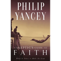 A Skeptic's Guide to Faith: What It Takes to Make the Leap