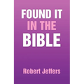 Found It in the Bible