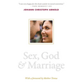 Sex, God, and Marriage