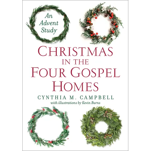 Christmas in the Four Gospel Homes: An Advent Study