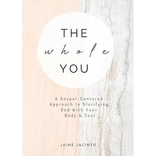 The Whole You