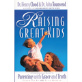 Raising Great Kids: A Comprehensive Guide to Parenting with Grace and Truth