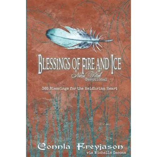 Blessings of Fire and Ice: A Norse Witch Devotional