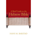 A Brief Guide to the Hebrew Bible