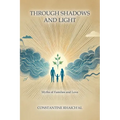 Through Shadows and Light: Myths of Families and Love
