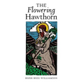 The Flowering Hawthorn