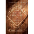 The Gift of Hard Things: Finding Grace in Unexpected Places