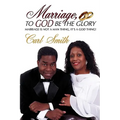 Marriage, To God Be The Glory: Marriage is Not a Man Thing, It's a God Thing!
