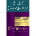 The Peace with God: The Secret of Happiness (Revised)