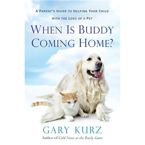 When Is Buddy Coming Home?