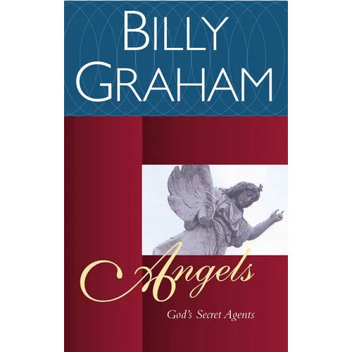 Angels: God's Secret Agents