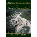 Who Were the Early Israelites and Where Did They Come From?
