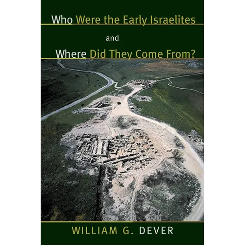 Who Were the Early Israelites and Where Did They Come From?