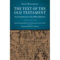 The Text of the Old Testament: An Introduction to the Biblia Hebraica