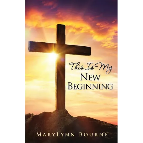 This Is My New Beginning