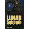 The Lunar Sabbath Conspiracy