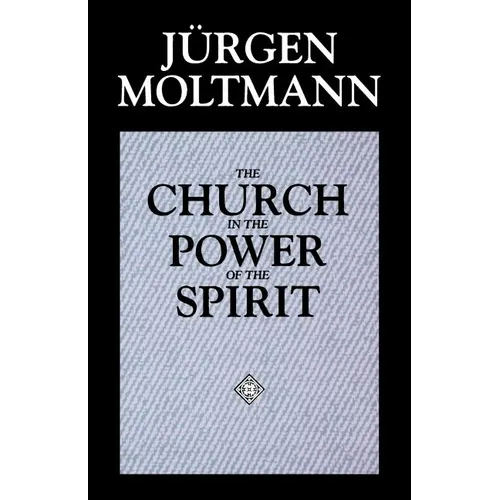 The Church in the Power of the Spirit