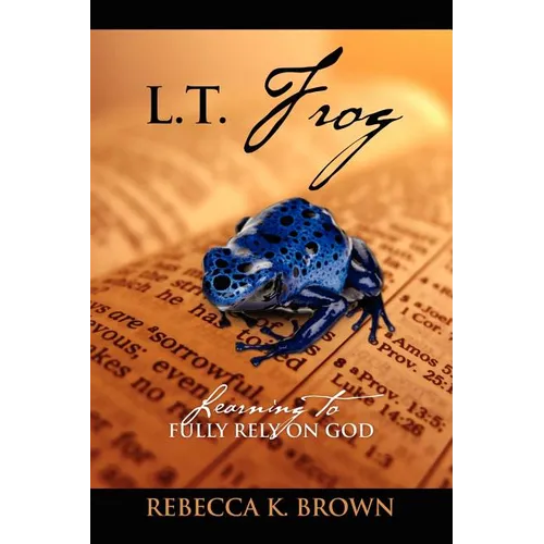 L.T. Frog: Learning to Fully Rely on God