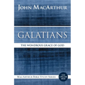 Galatians: The Wondrous Grace of God