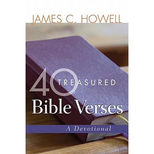 40 Treasured Bible Verses: A Devotional