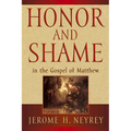 Honor and Shame in the Gospel of Matthew