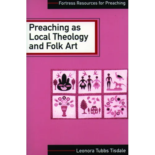 Preaching as Local Theology and Folk Art