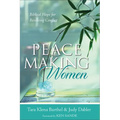 Peacemaking Women: Biblical Hope for Resolving Conflict