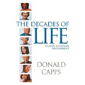 Decades of Life: A Guide to Human Development