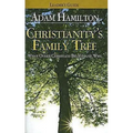 Christianity's Family Tree Leader's Guide: What Other Christians Believe and Why