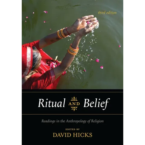 Ritual and Belief: Readings in the Anthropology of Religion