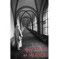 They Speak by Silences