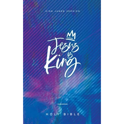 Jesus Is King Bible