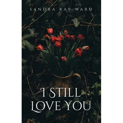 I Still Love You