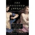 The Poisoned Embrace: A Brief History of Sexual Pessimism