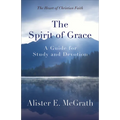 The Spirit of Grace: A Guide for Study and Devotion