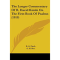 The Longer Commentary Of R. David Kimhi On The First Book Of Psalms (1919)