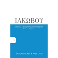 James: A Beginning-Intermediate Greek Reader
