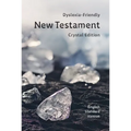 ESV Crystal New Testament: A Dyslexia-Friendly Edition Using Grace