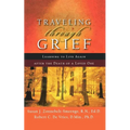 Traveling Through Grief: Learning to Live Again After the Death of a Loved One