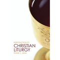 Introduction to Christian Liturgy