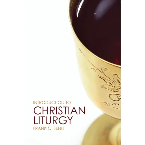 Introduction to Christian Liturgy