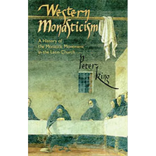 Western Monasticism: A History of the Monastic Movement in the Latin Church Volume 185