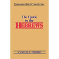 The Hebrews- Everyman's Bible Commentary