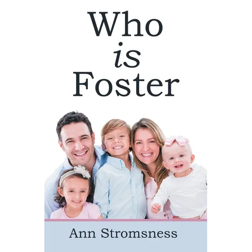 Who Is Foster