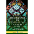 'The Holy Spirit' or 'Power from on High': All Volumes (Hardcover)