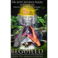 Beguiled: Eden to Armageddon Volume 3
