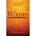 The Burden: A warning of things to come