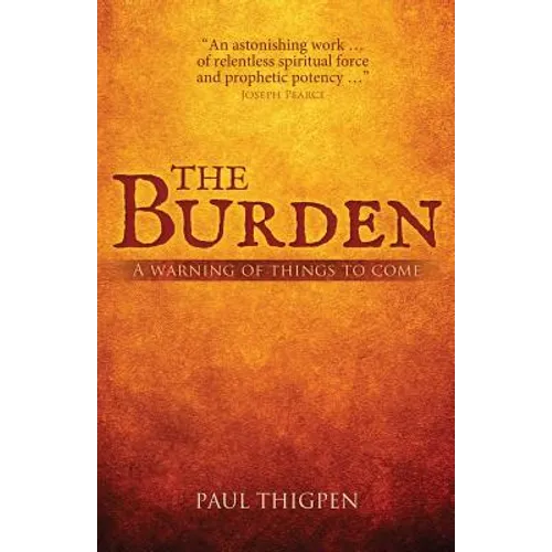 The Burden: A warning of things to come