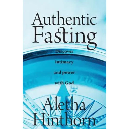 Authentic Fasting